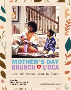 Mother's Day Brunch at Locadoro Austin