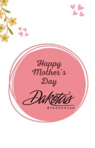 Mother's Day at Dakota's